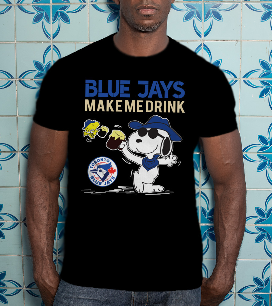 Snoopy Blue Jays Make Me Drink Toronto Blue Jays Fans T-Shirt