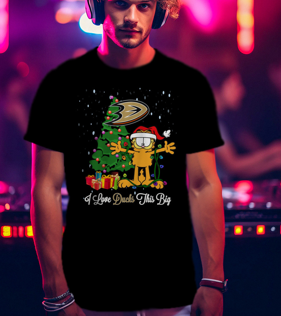 Xmas Garfield Cat Anaheim Ducks Logo Festive Tree I Love Ducks This Big T-Shirt