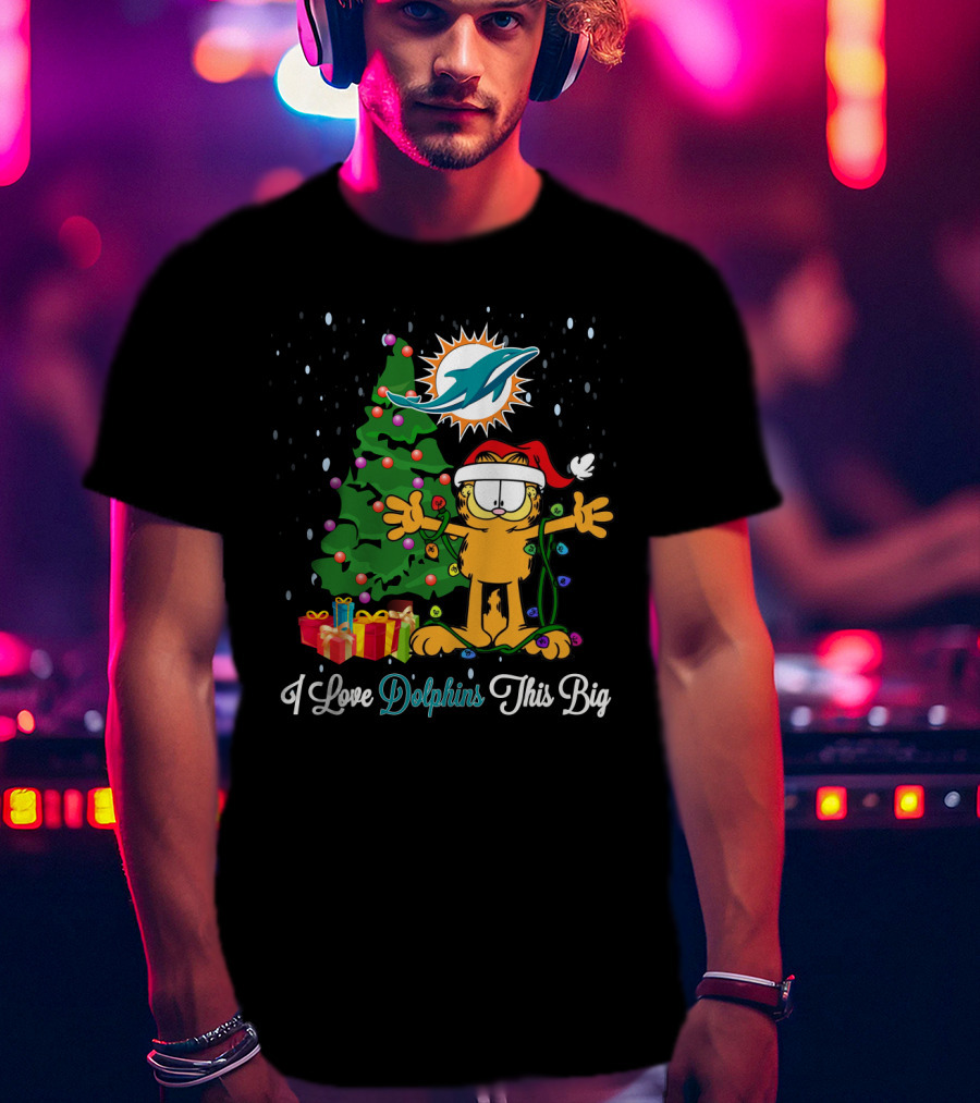 Garfield Christmas I Love Miami Dolphins This Big T-Shirt