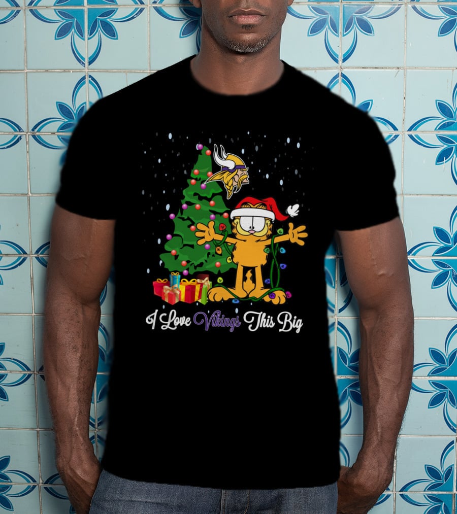 I Love Vikings This Big Xmas For Garfield Cat Minnesota Vikings T-Shirt