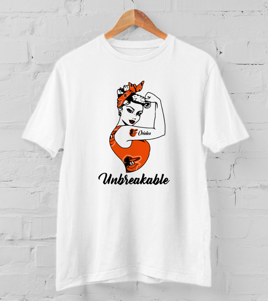 Unbreakable Baltimore Orioles Strong Girl Rosie The Riveter T-Shirt