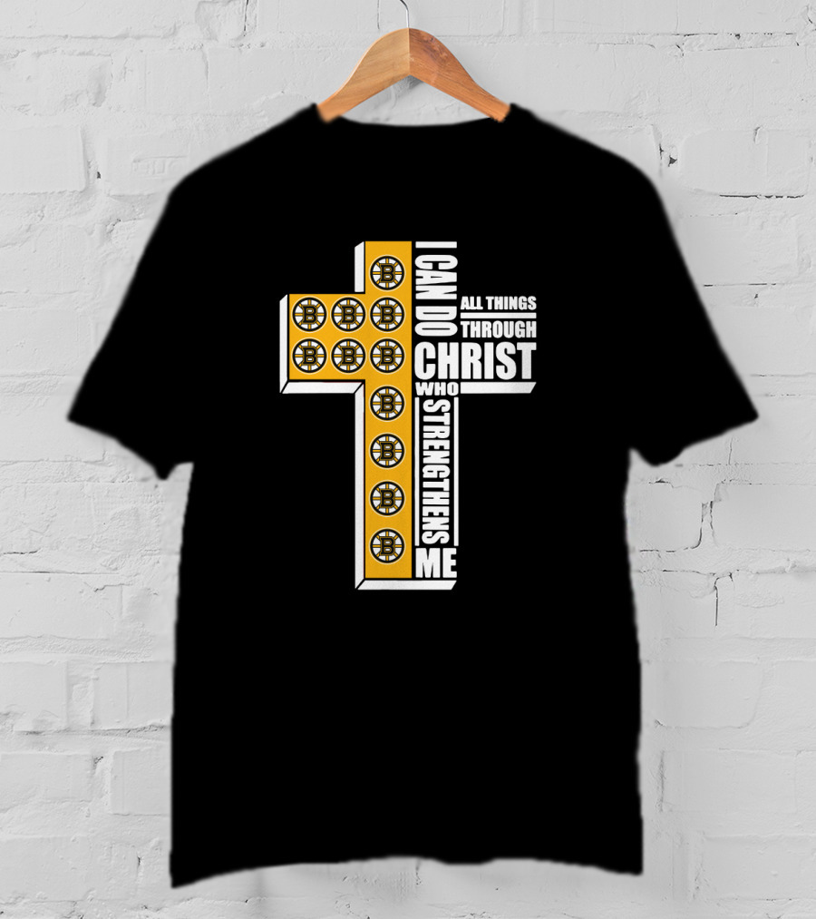 Boston Bruins I Can Do All Things Through Christ Who Strengthens Me Cross T-Shirt