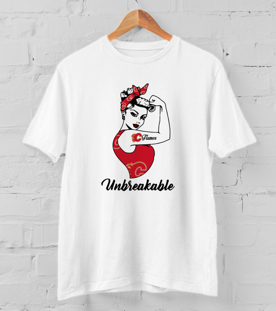 Unbreakable Calgary Flames Strong Girl Rosie Riveter T-Shirt