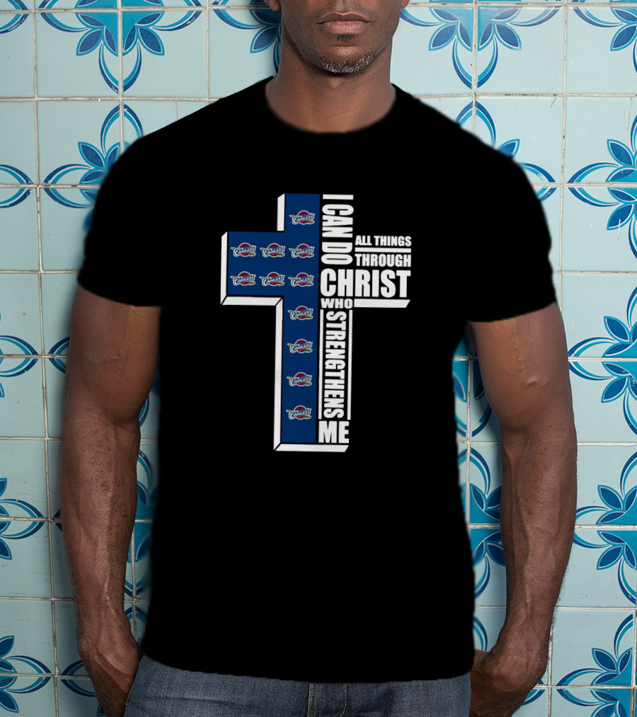 Cavaliers I Can Do All Things Through Christ Who Strengthens Me Cross T-Shirt