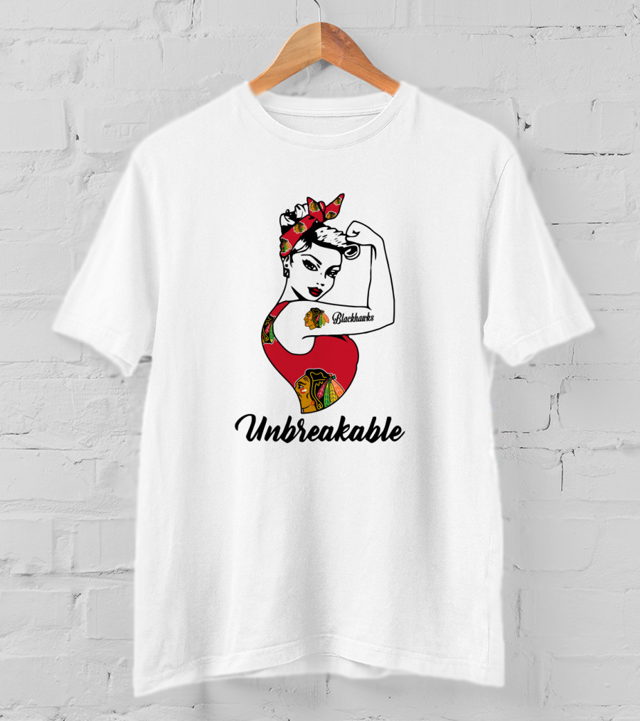 Unbreakable Chicago Blackhawks Strong Girl Rosie Riveter T-Shirt