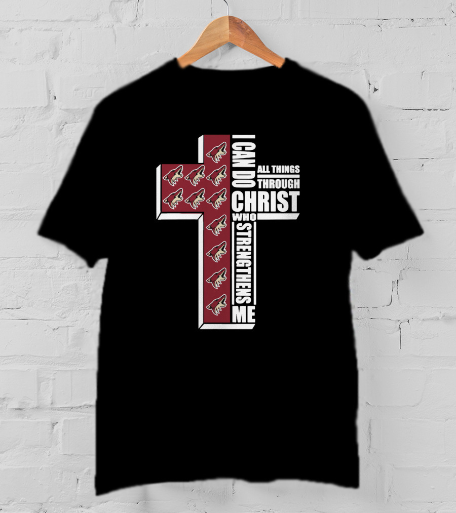 I Can Do All Things Through Christ Who Strengthens Me Coyotes Cross Logos T-Shirt