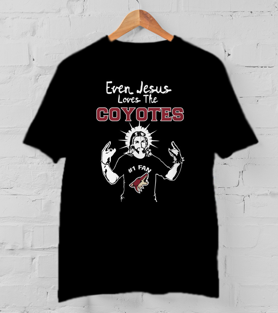 Even Jesus Loves The Arizona Coyotes #1 Fan Featuring Iconic Coyotes T-Shirt