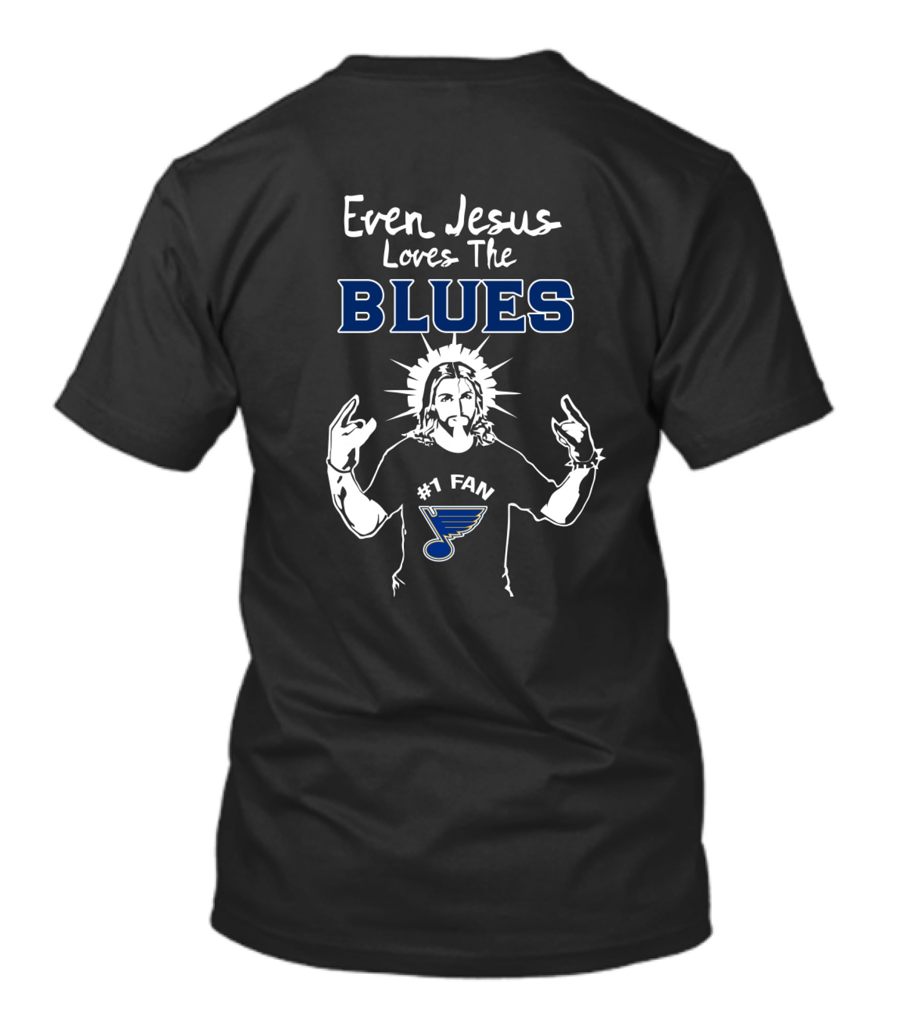 Even Jesus Loves The St. Louis Blues #1 Fan With Iconic Team T-Shirt