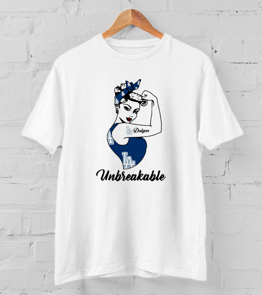 Unbreakable Los Angeles Dodgers Strong Girl Iconic LA T-Shirt