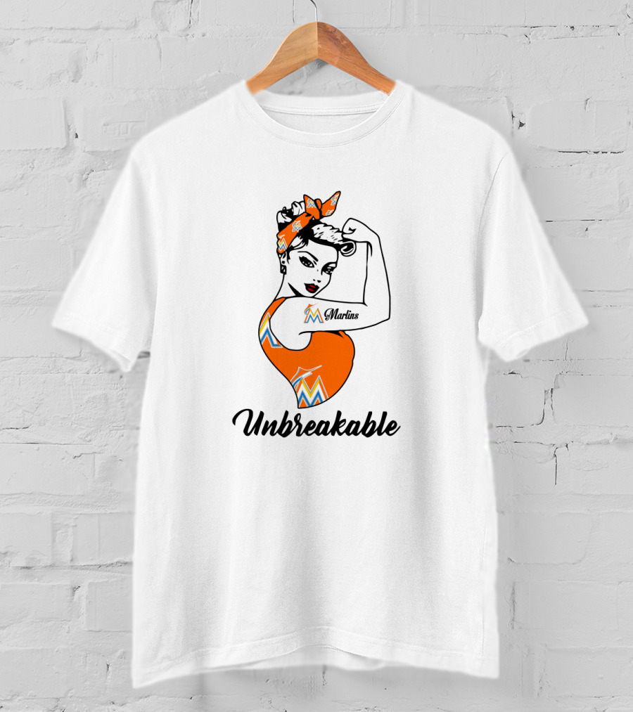 Unbreakable Miami Marlins Strong Girl Empowerment T-Shirt