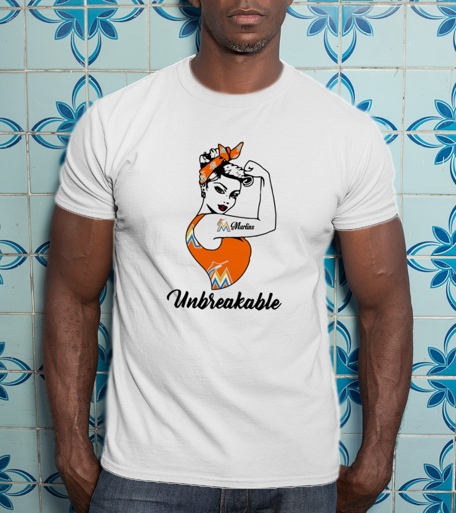 Unbreakable Miami Marlins Strong Girl Empowerment T-Shirt