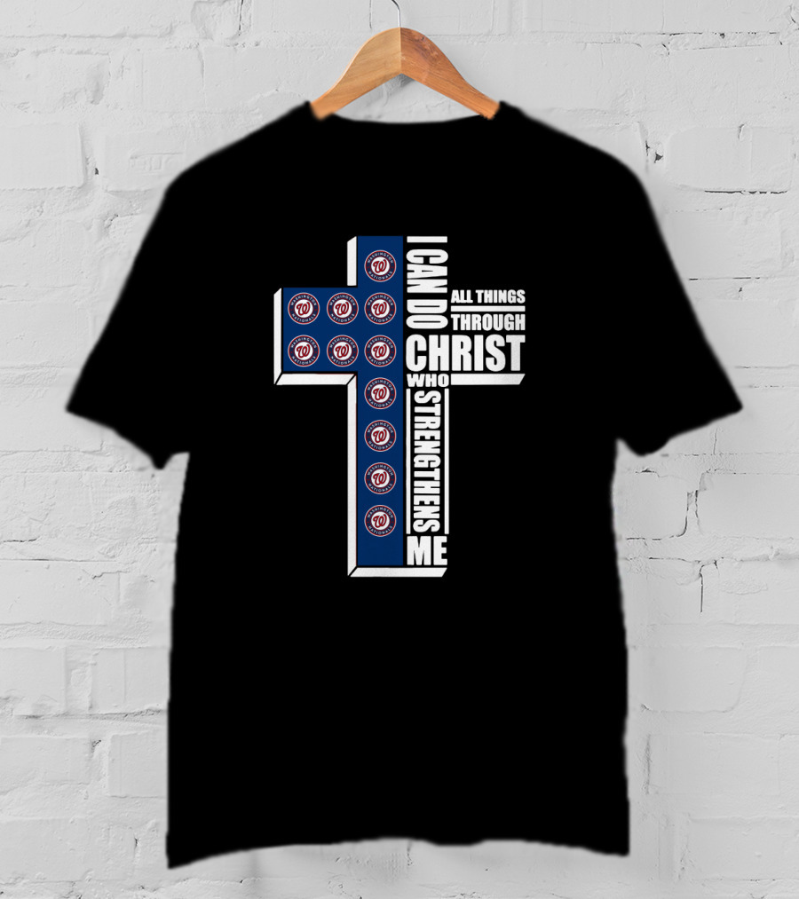 Washington Nationals I Can Do All Things Through Christ Who Strengthens Me T-Shirt