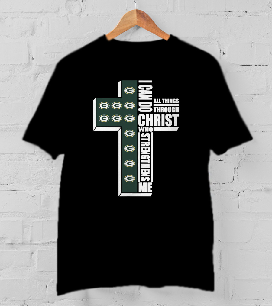 Packers I Can Do All Things Through Christ Who Strengthens Me Cross T-Shirt