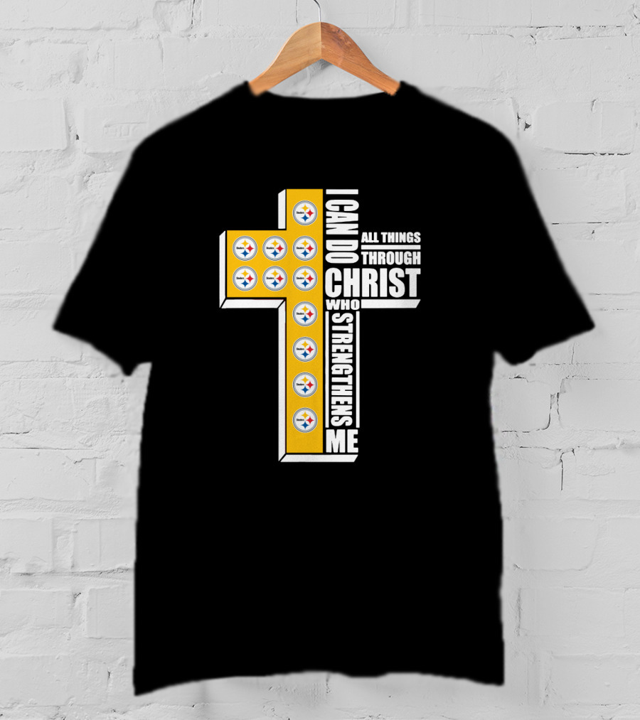 Steelers I Can Do All Things Through Christ Who Strengthens Me Cross Football Logos T-Shirt