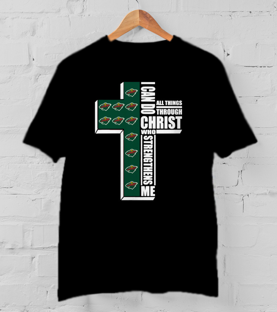 I Can Do All Things Through Christ Minnesota Wild Logo Cross T-Shirt