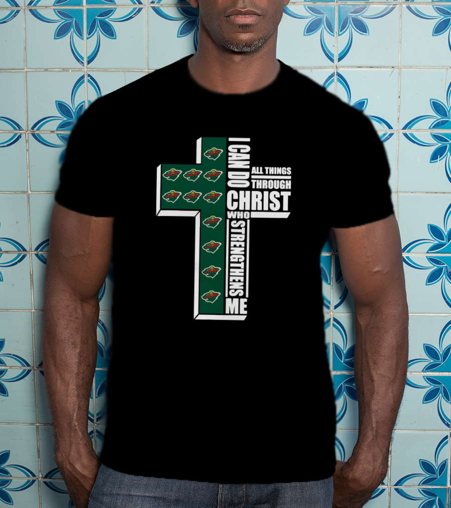 I Can Do All Things Through Christ Minnesota Wild Logo Cross T-Shirt