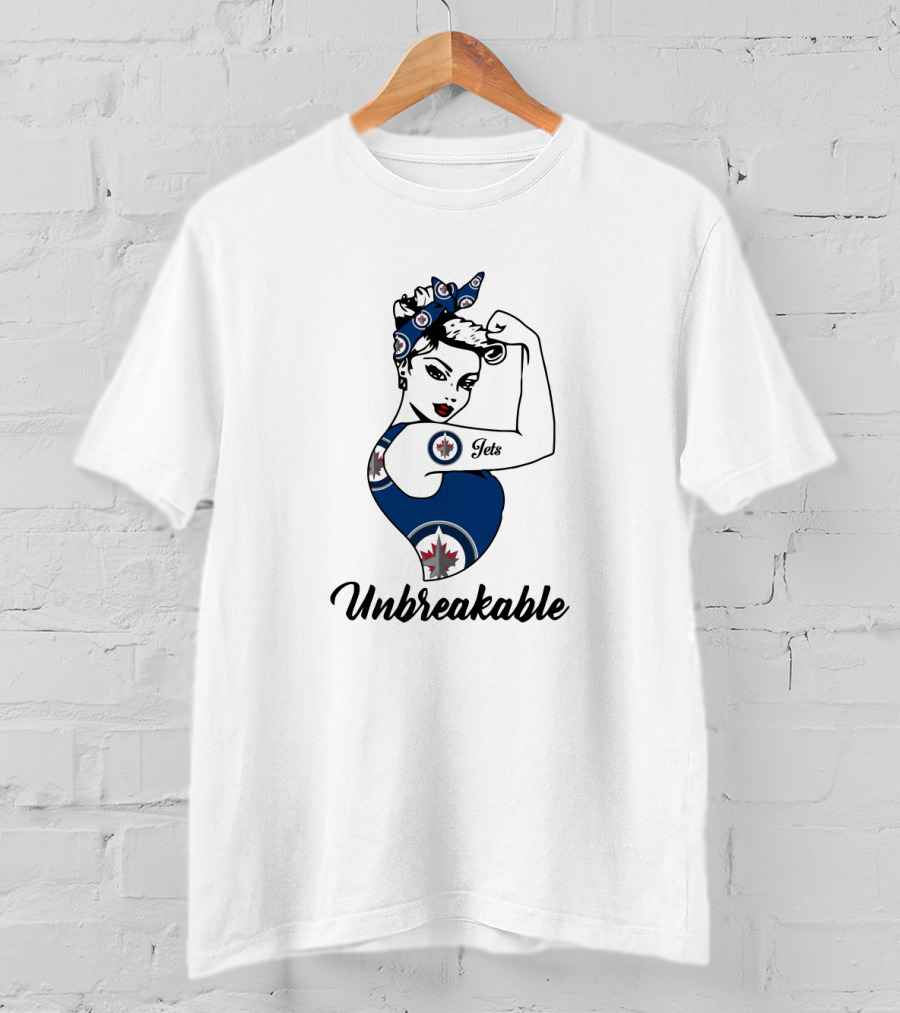 Unbreakable Winnipeg Jets Strong Girl Empowerment T-Shirt