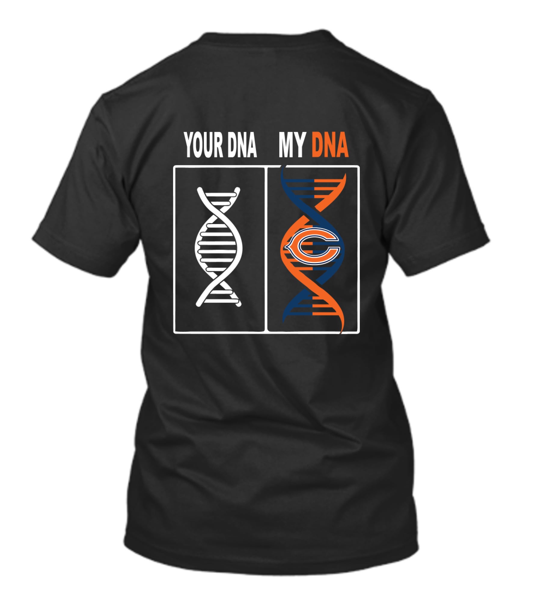 Your Dna My Dna Chicago Bears Fans Spiral T-Shirt