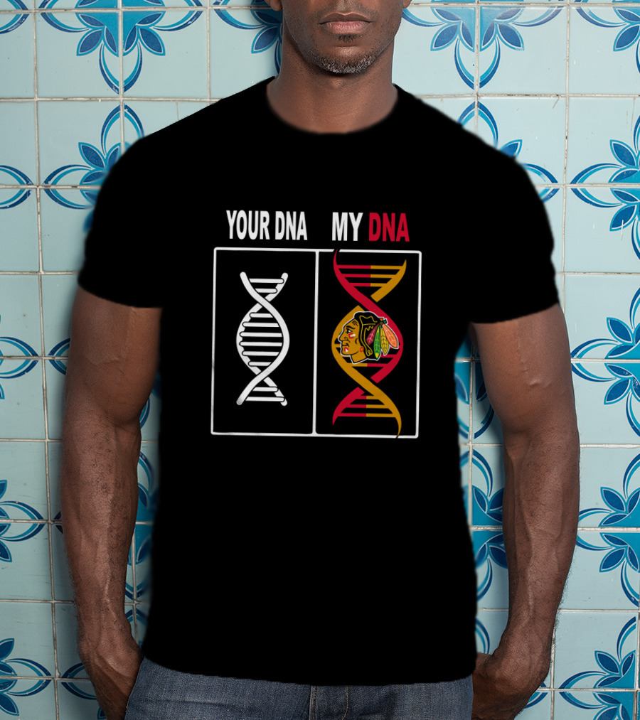 Your DNA My DNA Chicago Blackhawks Logo Integration T-Shirt