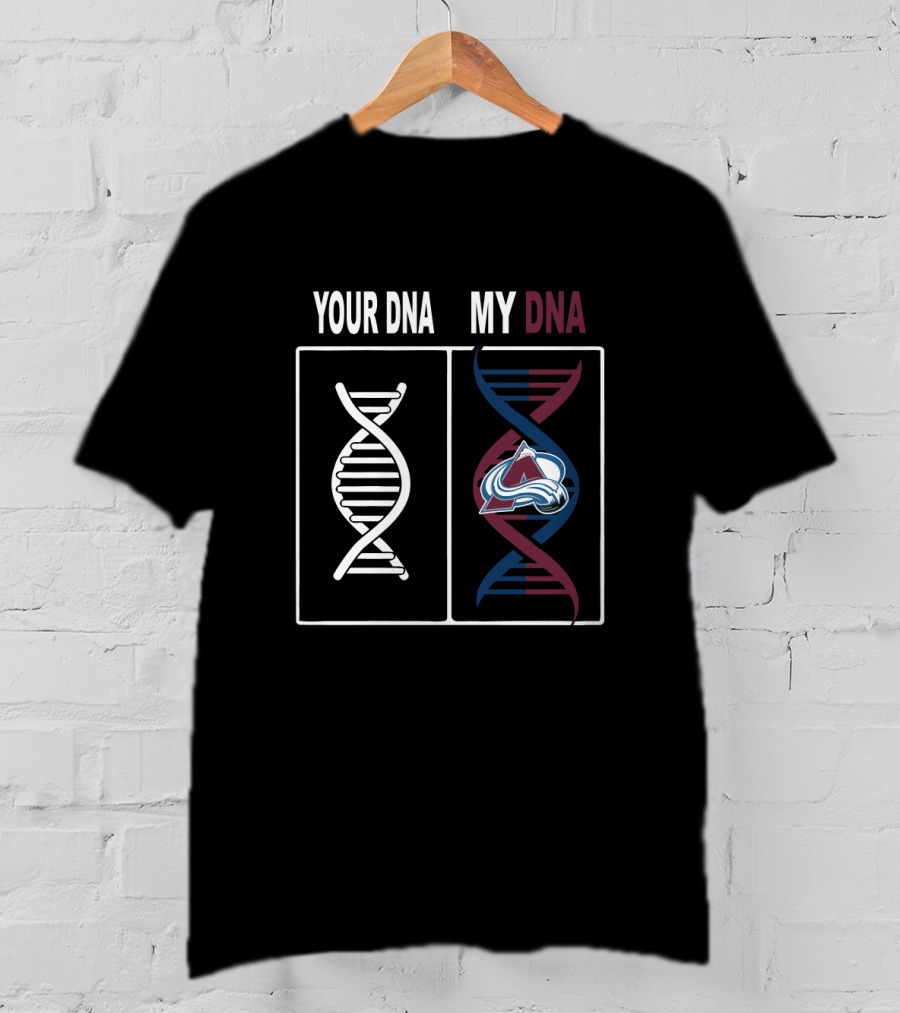 Your DNA My DNA Colorado Avalanche Logo NHL Fan Gear T-Shirt
