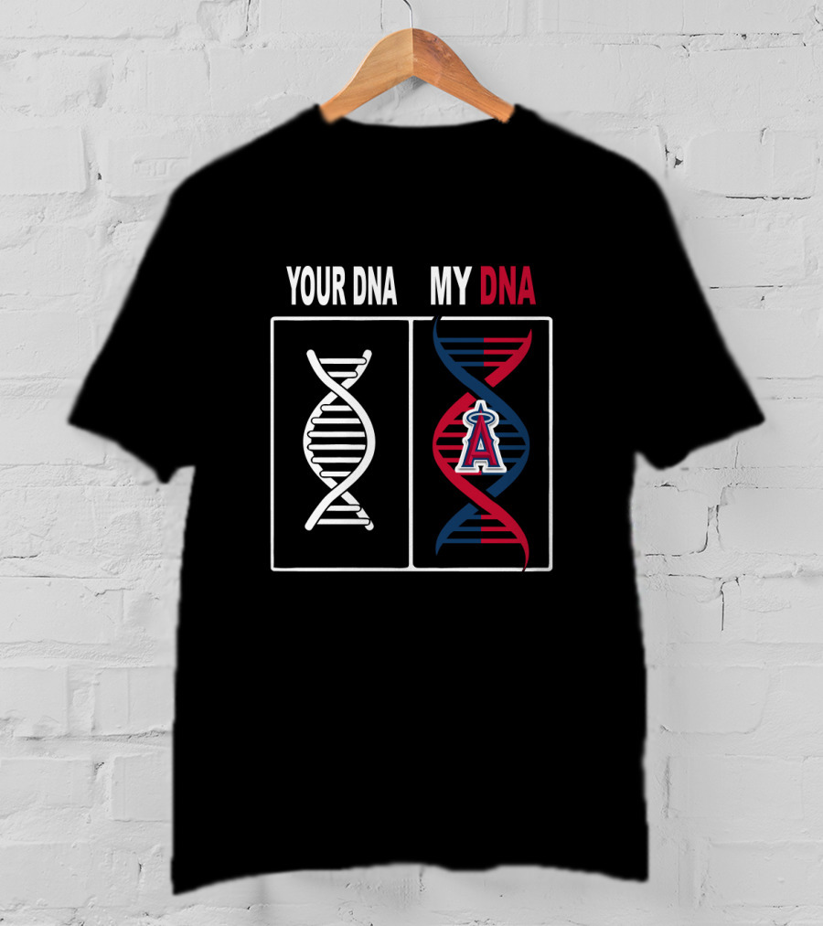 Your DNA My DNA Los Angeles Angels Baseball Enthusiast T-Shirt