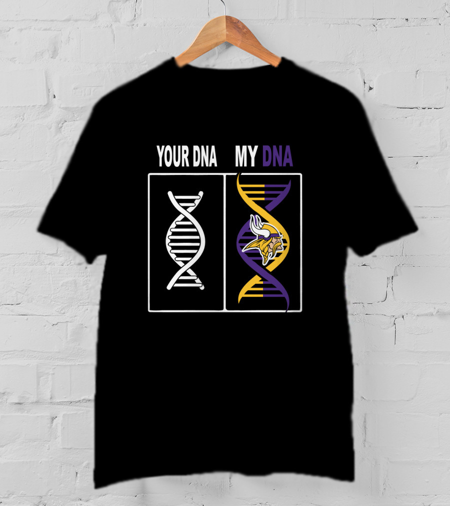 Your Dna My Dna Minnesota Vikings Fan Dna Helix T-Shirt