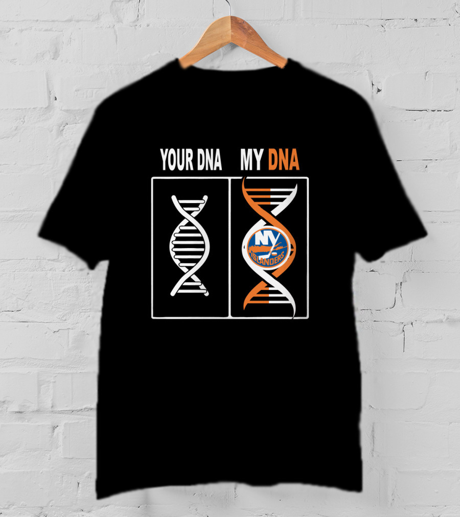 New York Islanders DNA Comparison Your DNA My DNA T-Shirt