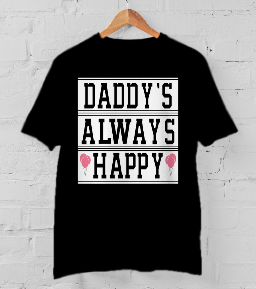 Daddy's Always Happy Balloons Gordon Hayward T-Shirt