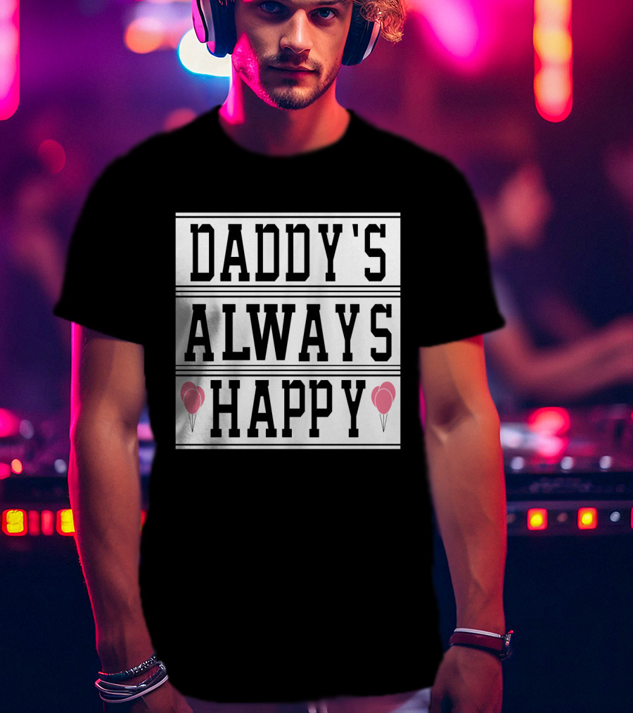 Daddy's Always Happy Balloons Gordon Hayward T-Shirt