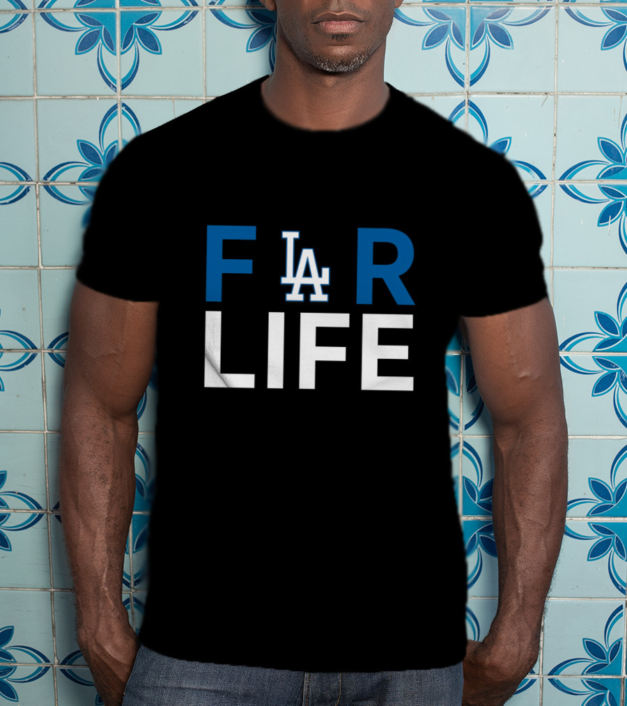For Life La Dodgers Fans T-Shirt
