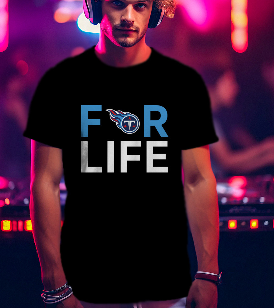 Tennessee Titans F Logo For Life Loyalty Fan Base T-Shirt