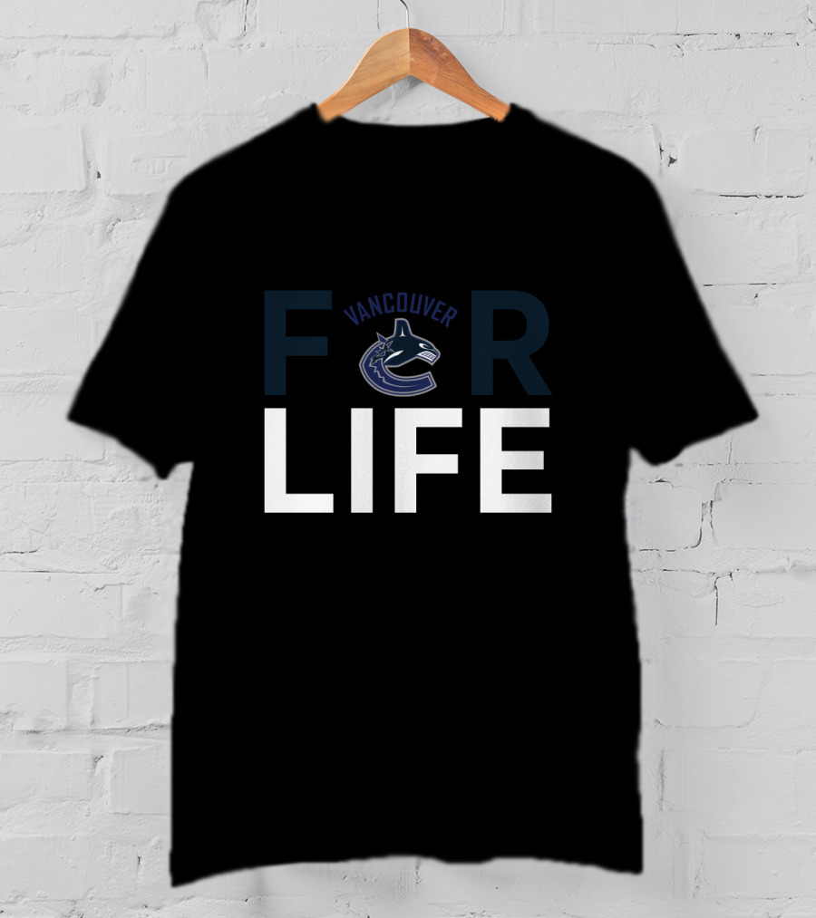 Vancouver Canucks For Life Fan Spirit T-Shirt