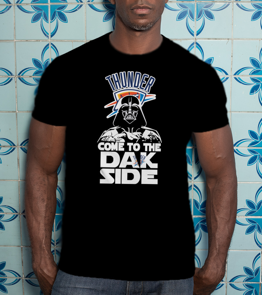 Thunder Come To The Dark Side Darth Vader Oklahoma City Fans T-Shirt