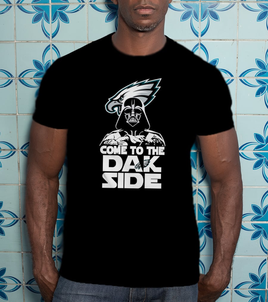 Come To The Dak Side Darth Vader Philadelphia Eagles Fans T-Shirt