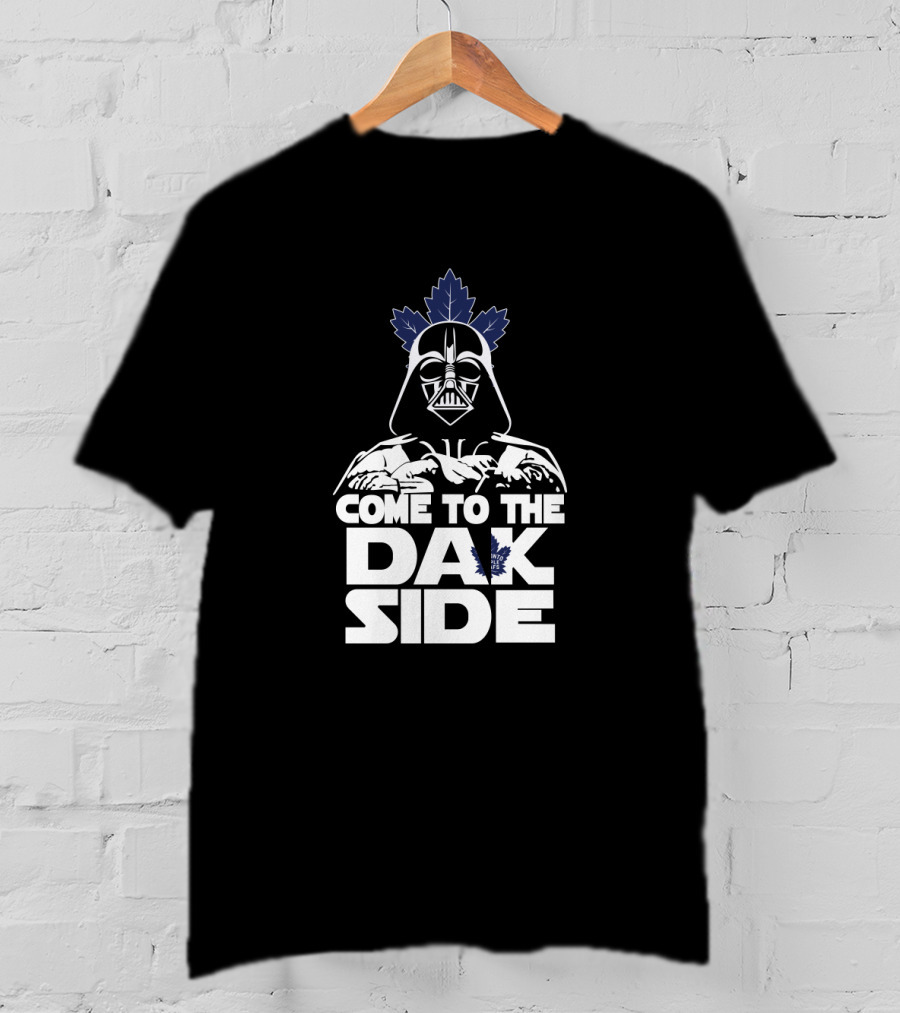 Darth Vader Toronto Maple Leafs Fans Come To The Dark Side T-Shirt