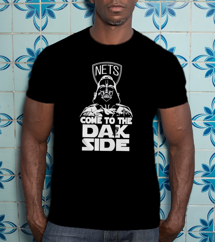 Nets Come To The Dark Side Darth Vader Fans T-Shirt