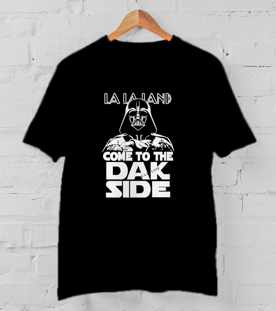 Darth Vader La La Land Come To The Dark Side T-Shirt