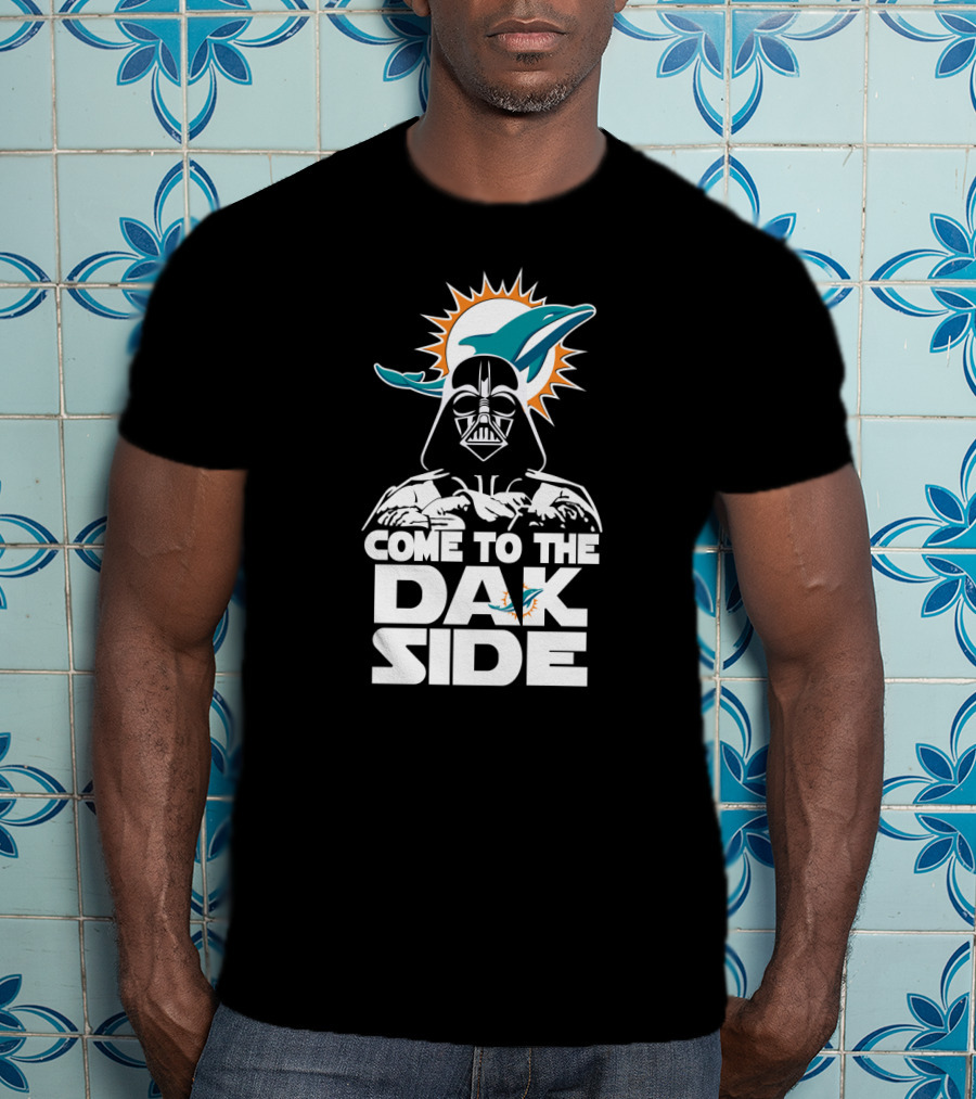 Come To The Dak Side Darth Vader Miami Dolphins Fans T-Shirt