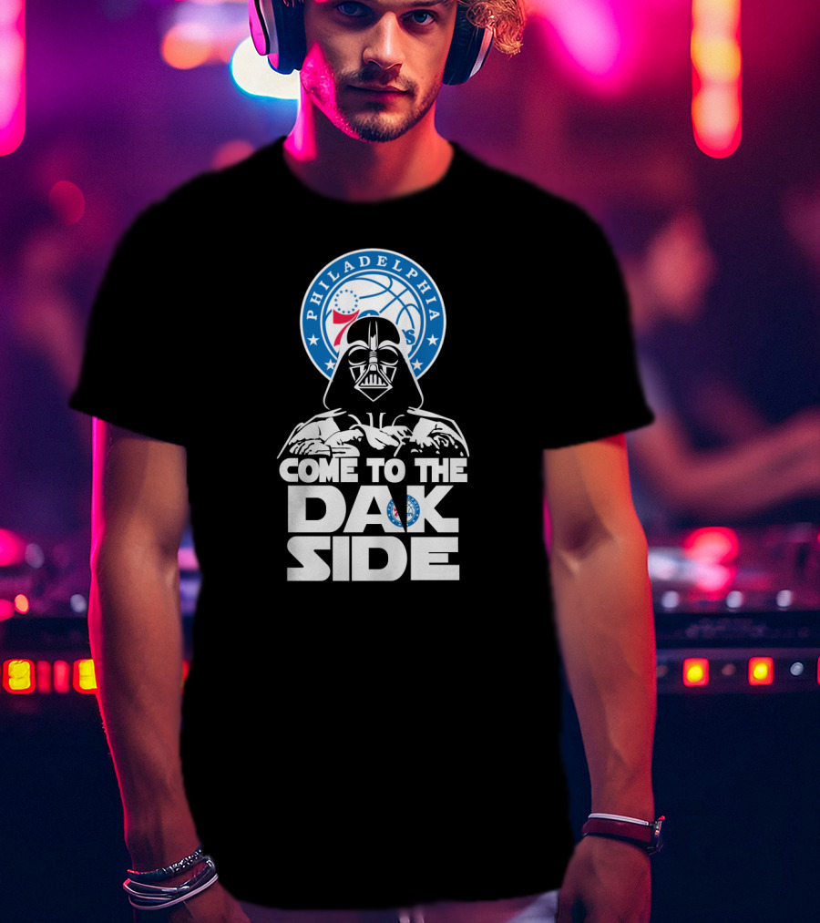 Darth Vader Come To The Dark Side Philadelphia 76ers Fans T-Shirt