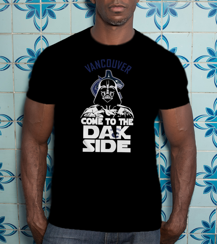 Vancouver Canucks Darth Vader Come To The Dark Side Fan T-Shirt