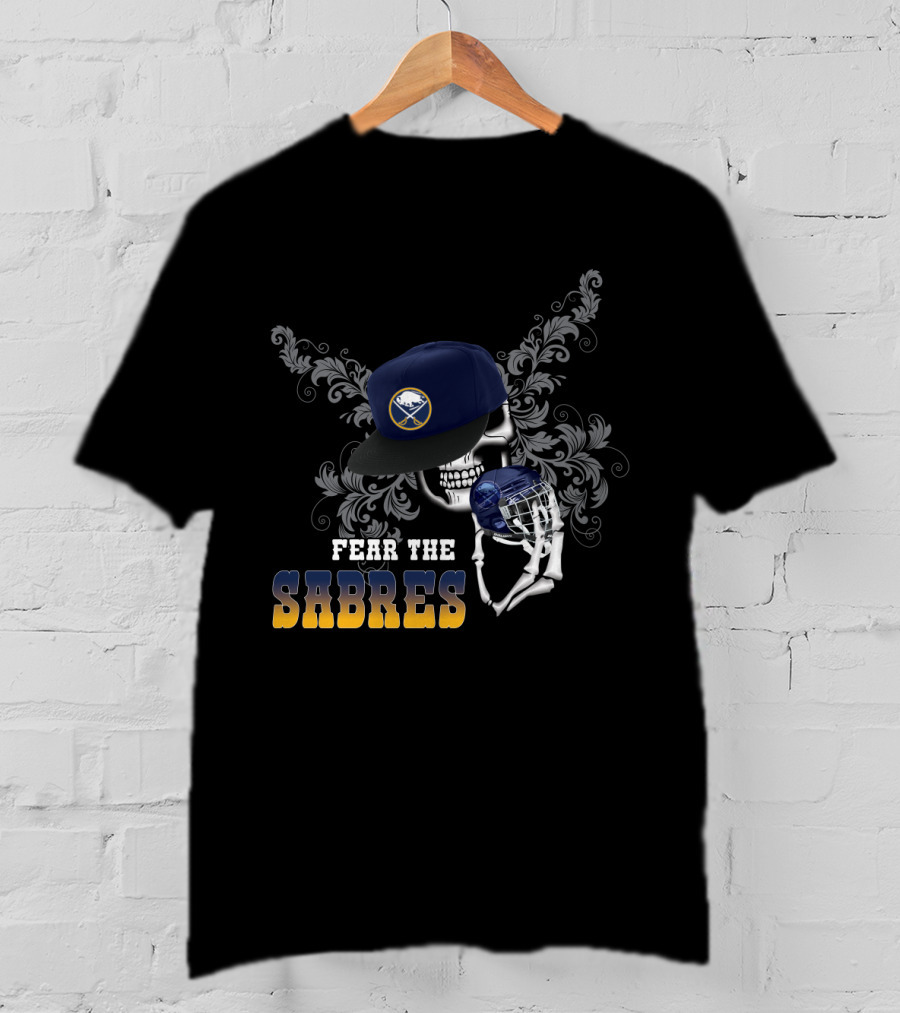 Fear The Buffalo Sabres Skull With Hockey Helmet And Cap T-Shirt