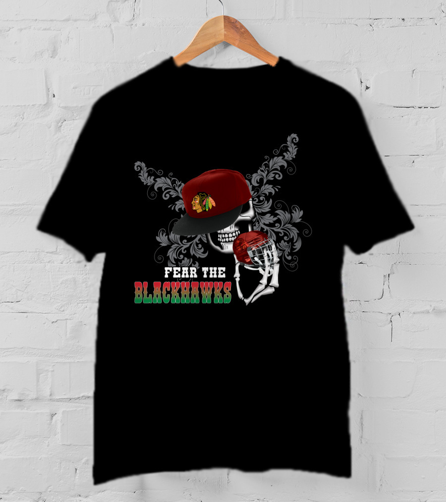 Fear The Chicago Blackhawks Skull With Cap And Hockey Helmet T-Shirt