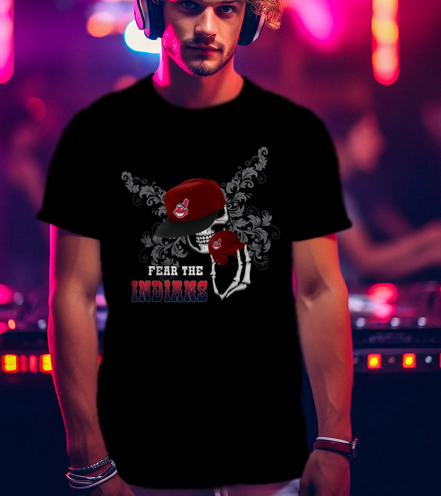 Cleveland Indians Fear The Skull With Red Cap And Skeleton Hand T-Shirt