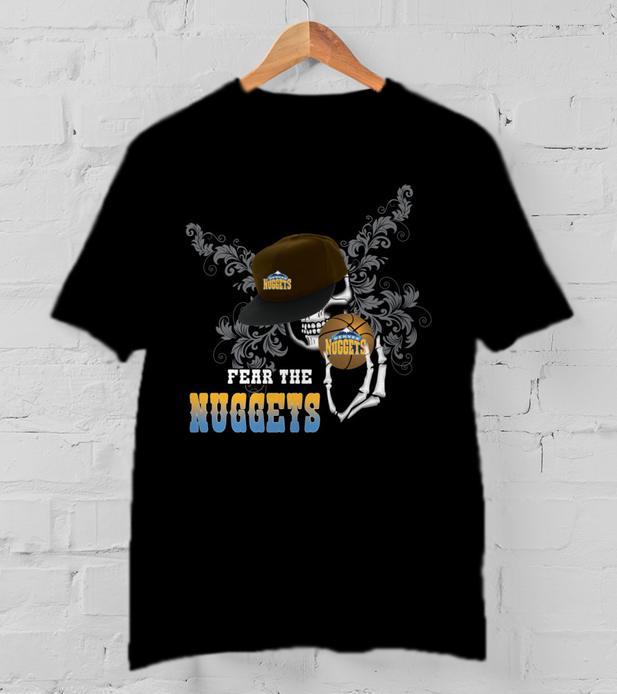 Fear The Nuggets Skull Cap Basketball Fan Tribute T-Shirt
