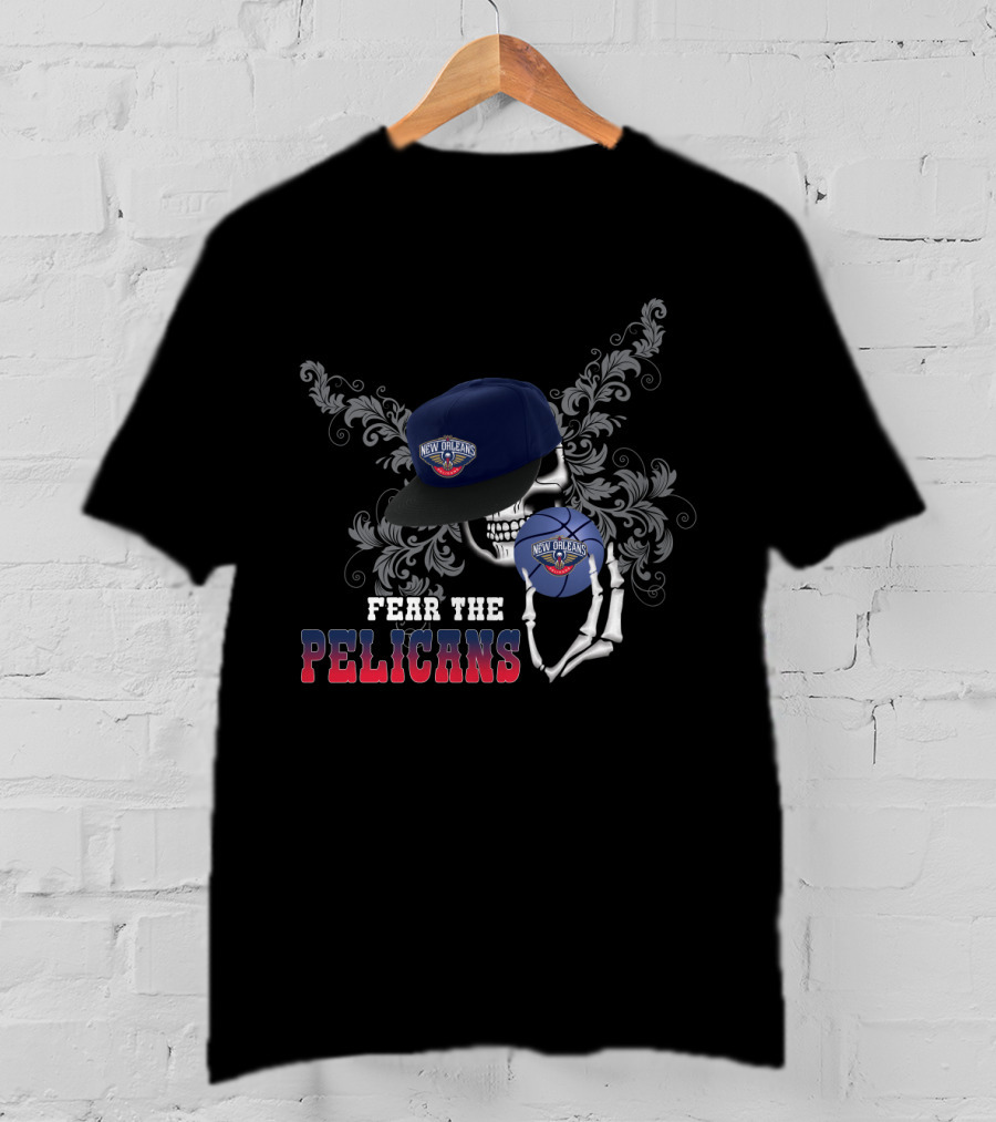 Fear The New Orleans Pelicans Skull And Basketball Fan Tribute T-Shirt