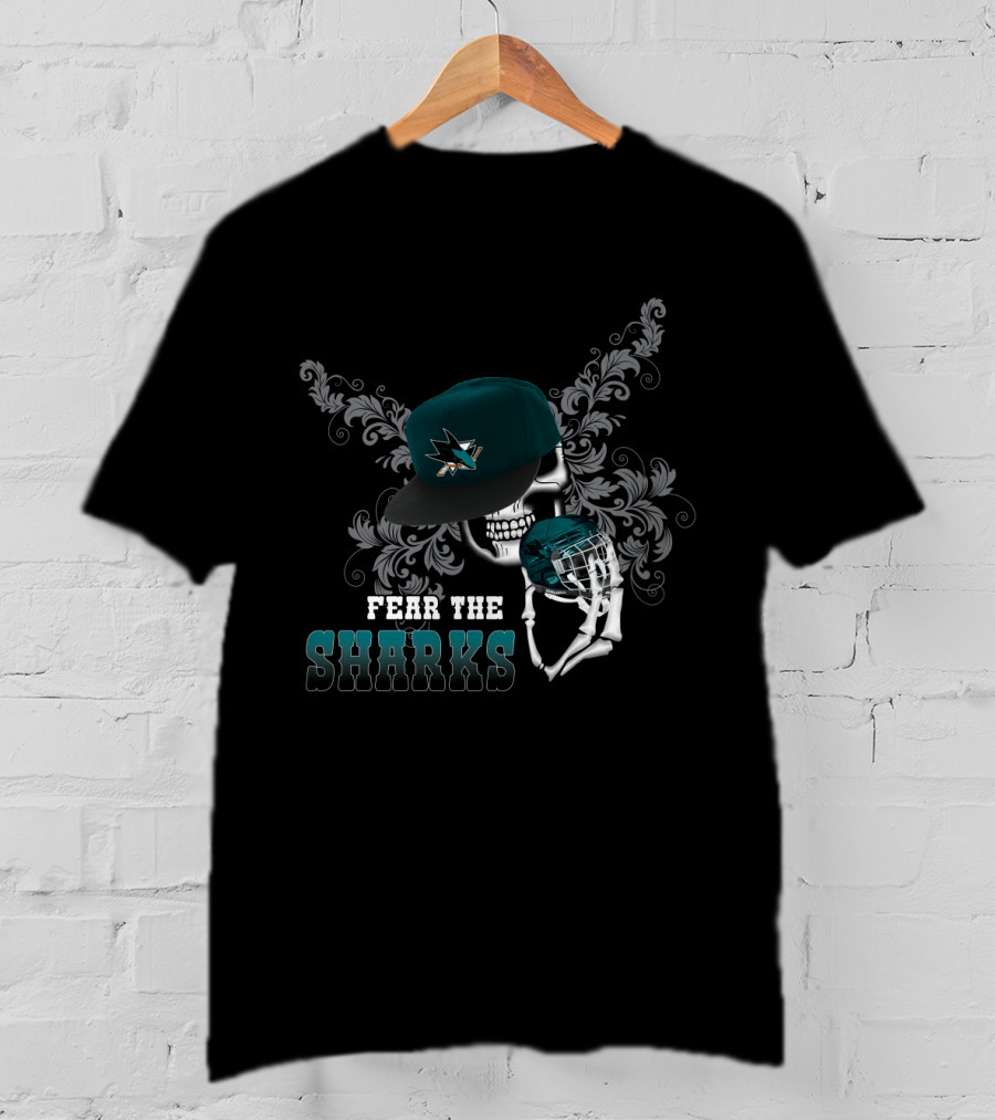 Fear The San Jose Sharks Skull With Hockey Helmet And Cap T-Shirt
