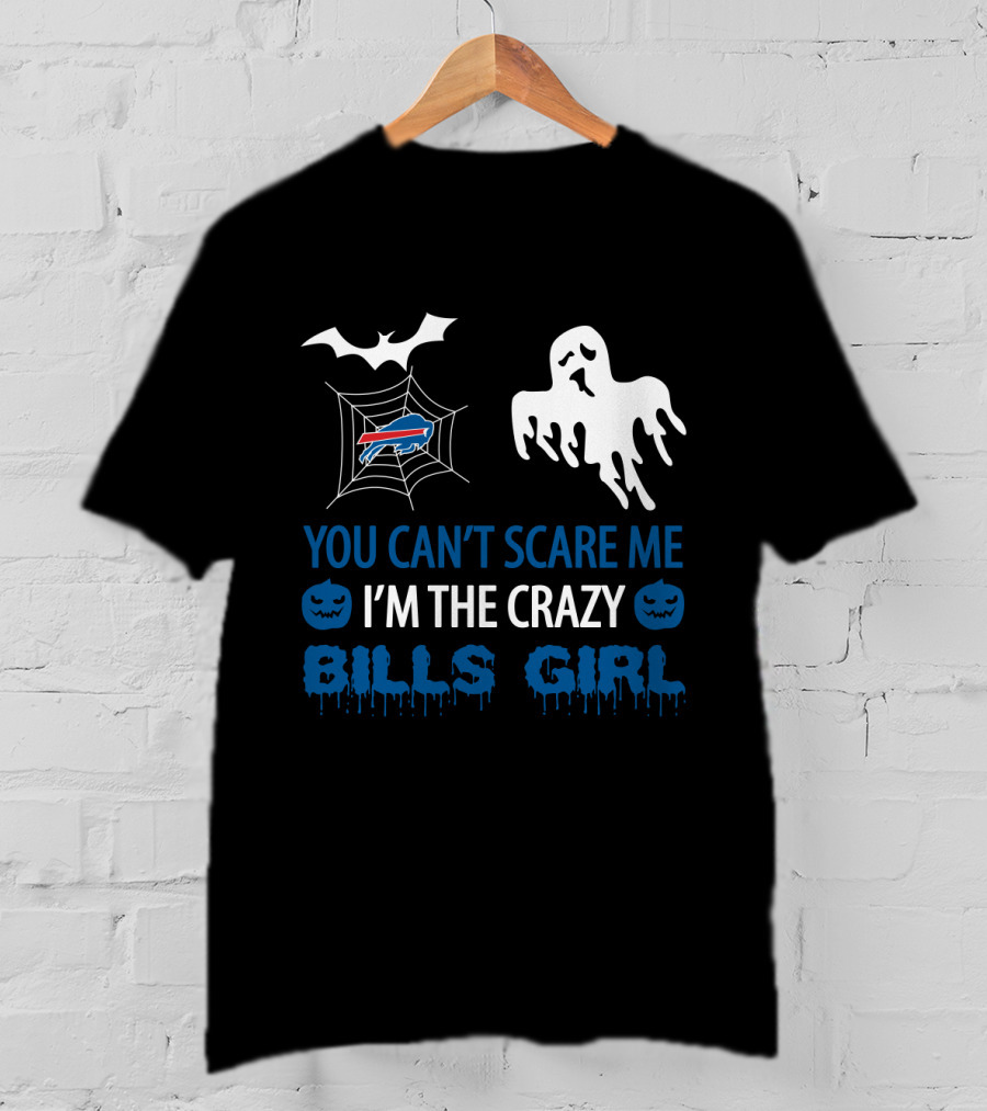 You Can't Scare Me I'm The Crazy Bills Girl Halloween Ghost Spiderweb T-Shirt