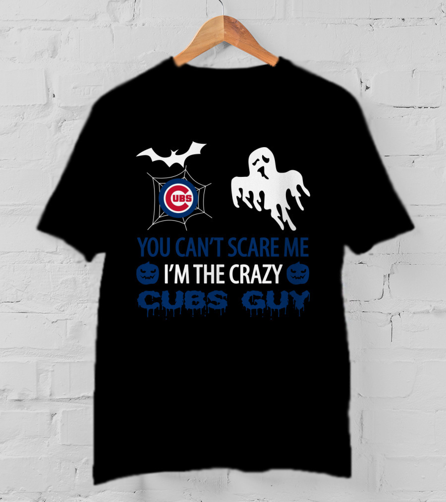 You Can't Scare Me I'm The Crazy Cubs Guy Halloween Chicago Cubs Ghost Bat T-Shirt