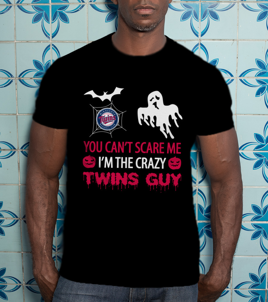 You Can't Scare Me I'm The Crazy Twins Guy Minnesota Baseball Halloween T-Shirt