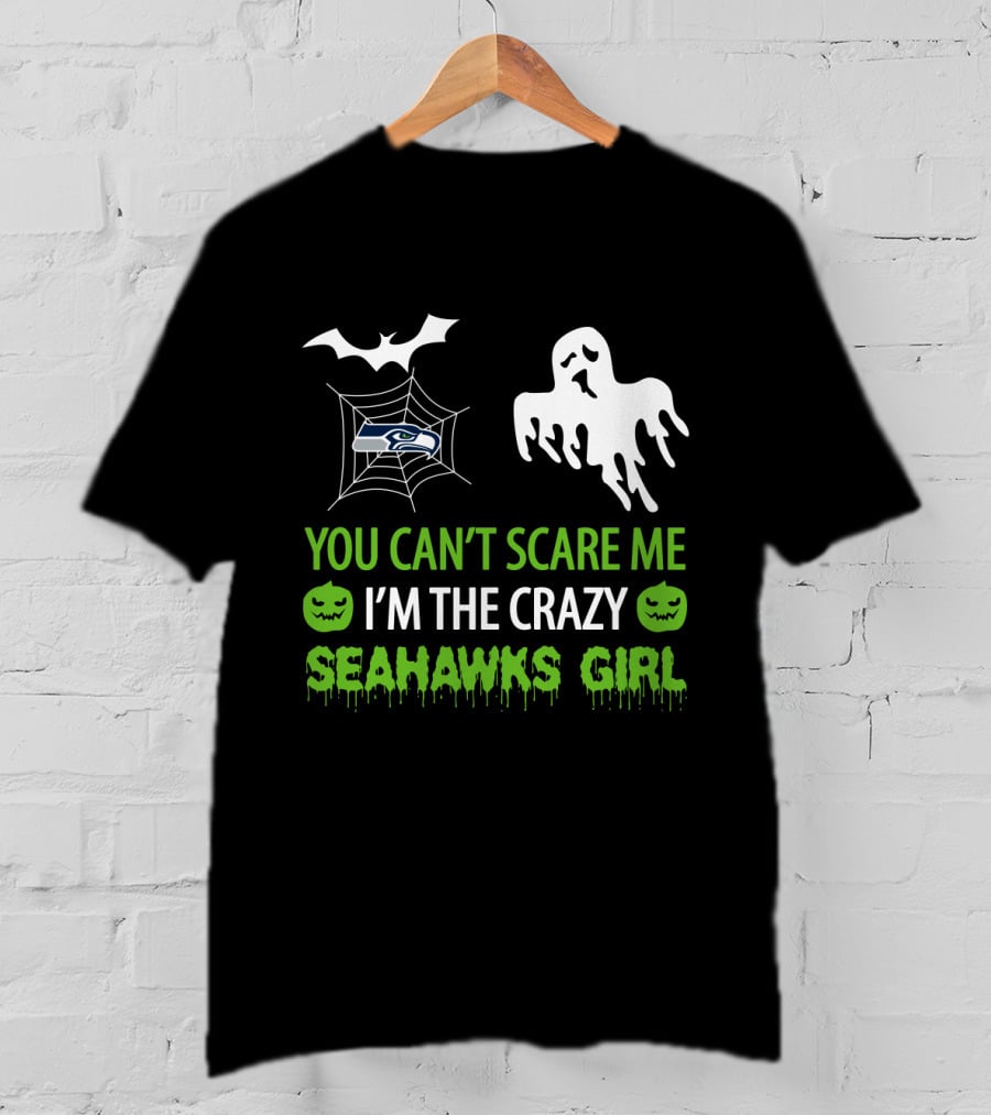 Halloween You Can’t Scare Me I’m The Crazy Seahawks Girl T-Shirt